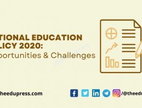 National Education Policy 2020 Opportunities and Challenges May 2022 - Article by Gaurav Verma