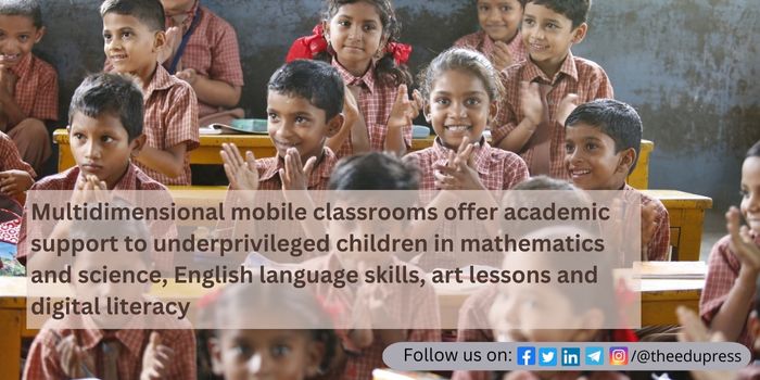 Multidimensional mobile classrooms offer academic support to underprivileged children in mathematics and science, English language skills, art lessons and digital literacy