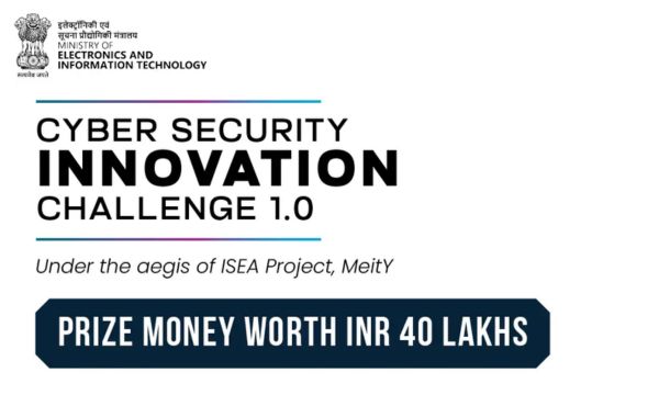 MeitY Launches Cyber Security Innovation Challenge 1.0 For Students And Researchers Under ISEA Initiative; read more at skillreporter.com